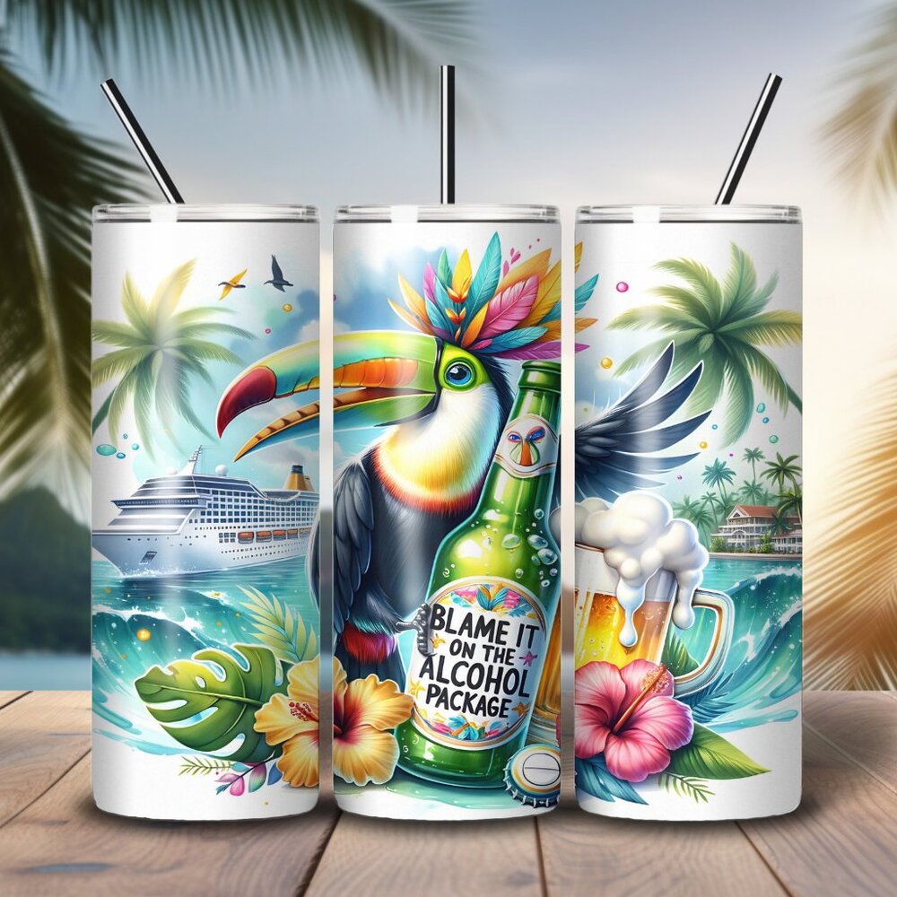 NEW 20 oz Cruise Tumbler Blame it on Alcohol